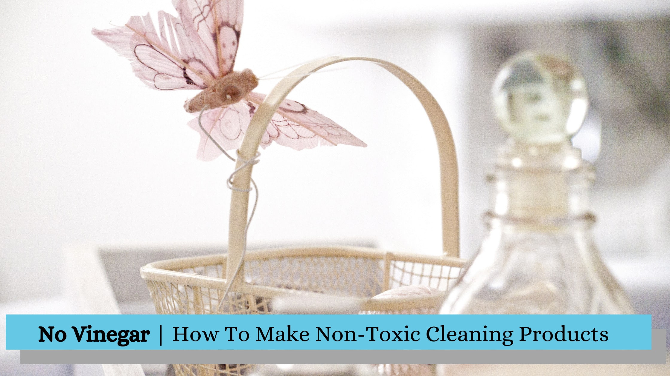 No Vinegar cleaners best homemade natural cleaners for non toxic living